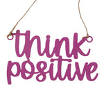 hnge schriftzug think positive